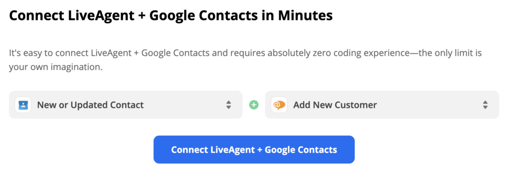 Déclencheur Google Contacts Nouveau ou mise à jour du contact et action LiveAgent Ajouter un nouveau client